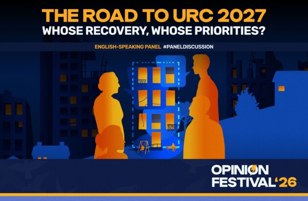 Долучайтеся до панельної дискусії «На шляху до URC 2027: Відбудова України – хто диктує пріоритети?» на «Фестивалі думок 2026»